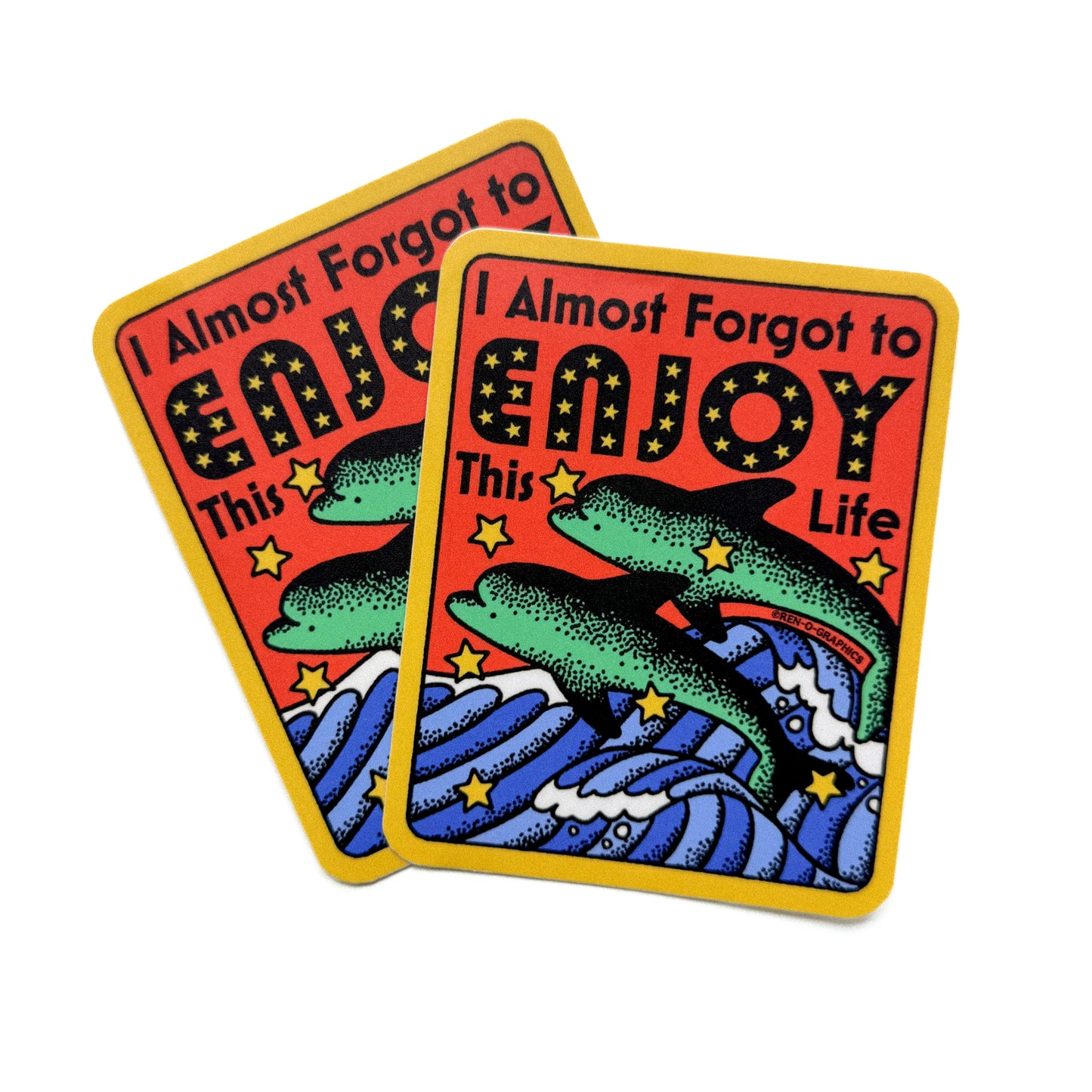 ENJOY THIS LIFE DOLPHIN STICKER