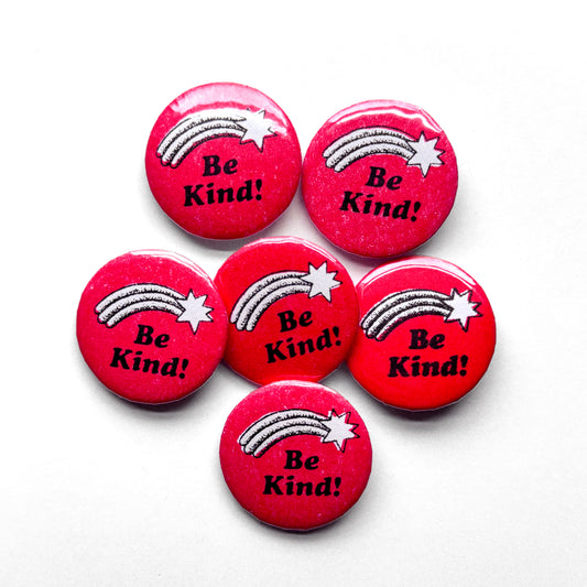 BE KIND PINBACK BUTTON