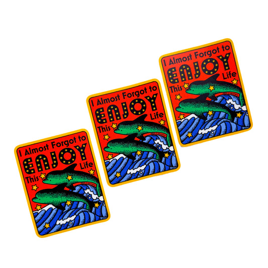 ENJOY THIS LIFE DOLPHIN STICKER