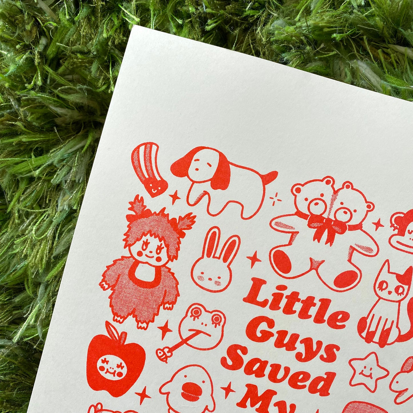 LITTLE GUYS SAVED MY LIFE PRINT