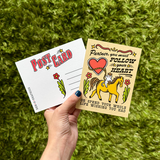 FOLLOW YOUR HEART POSTCARD PRINT
