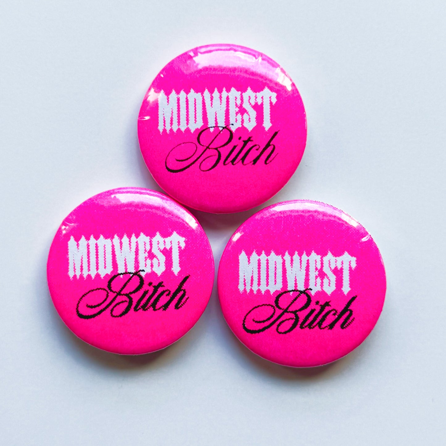 MIDWEST BITCH BUTTON