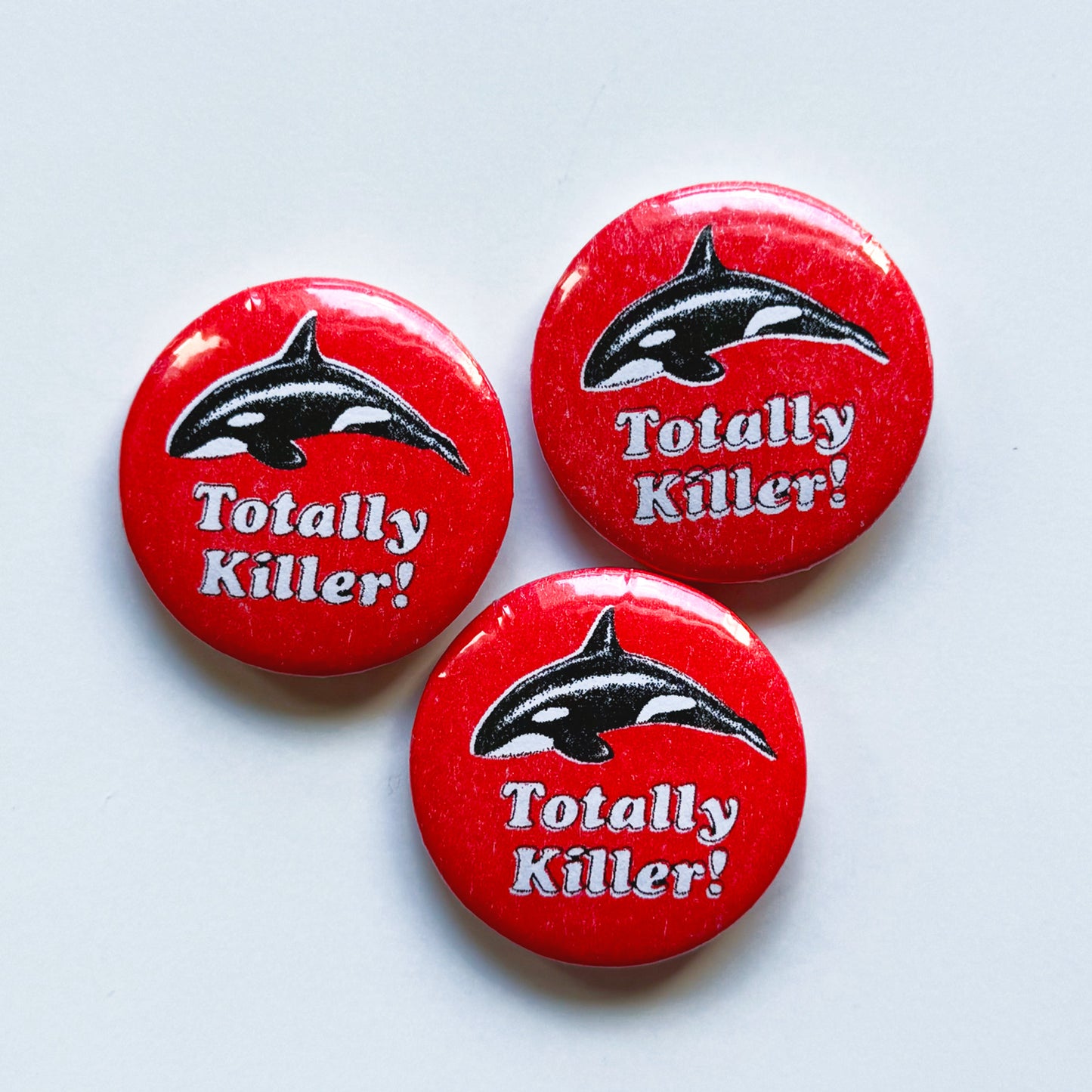 TOTALLY KILLER WHALE BUTTON